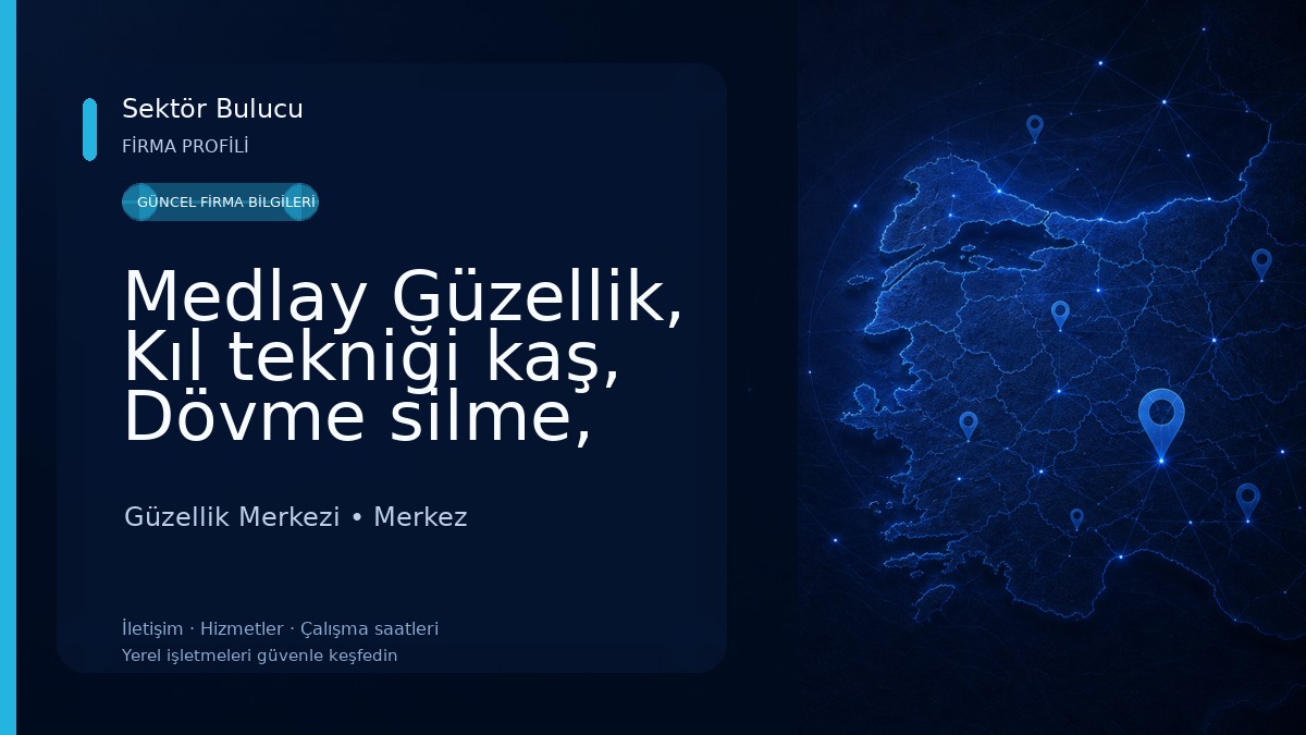 Medlay Güzellik, Kıl tekniği kaş, Dövme silme, Leke tedavisi Güzellik Merkezi