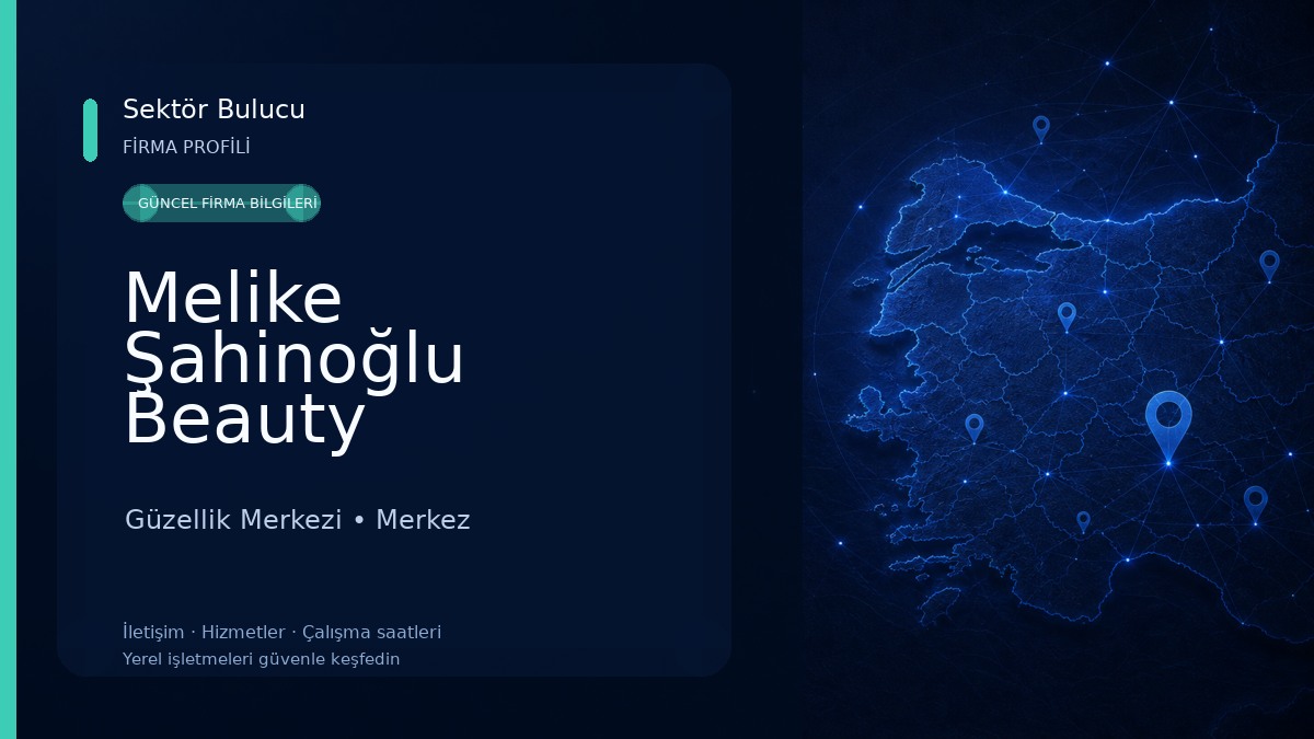 Melike Şahinoğlu Beauty Güzellik Merkezi