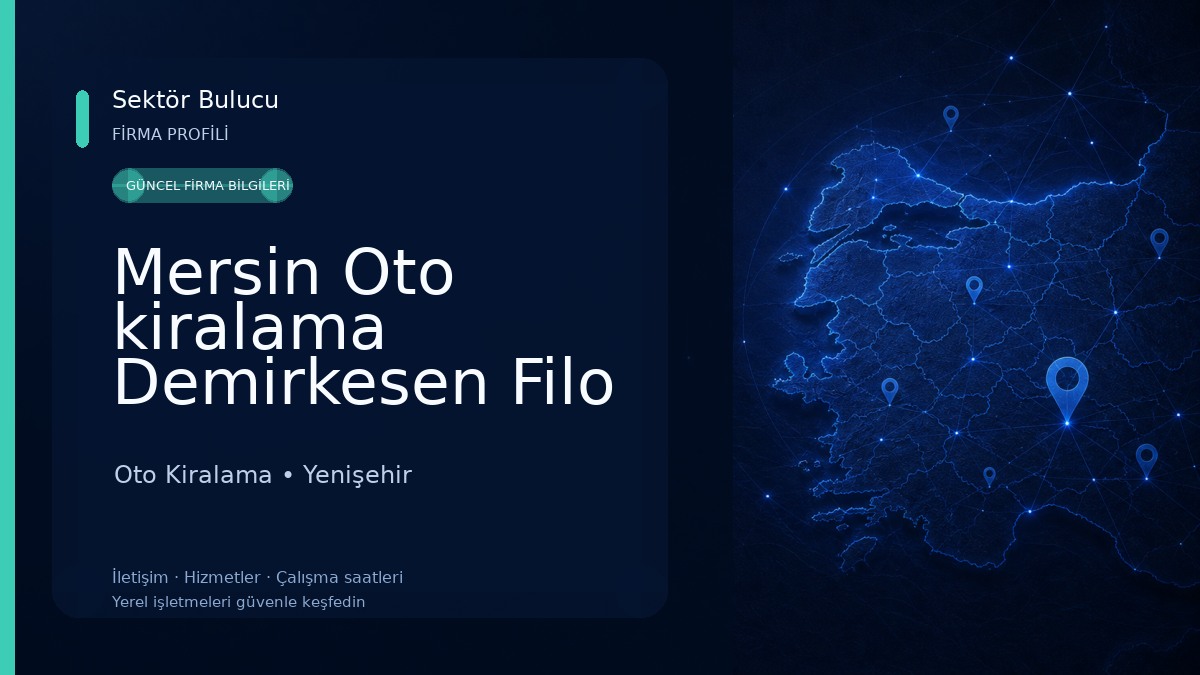 Mersin Oto kiralama Demirkesen Filo Rent A Car Oto Kiralama