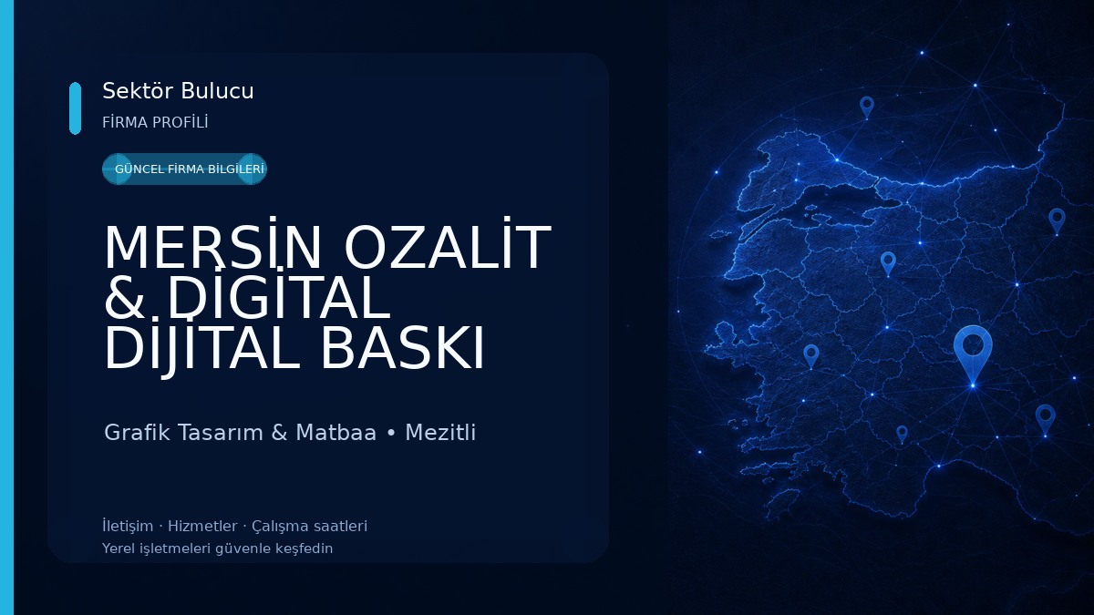 MERSİN OZALİT & DİGİTAL DİJİTAL BASKI MERKEZİ