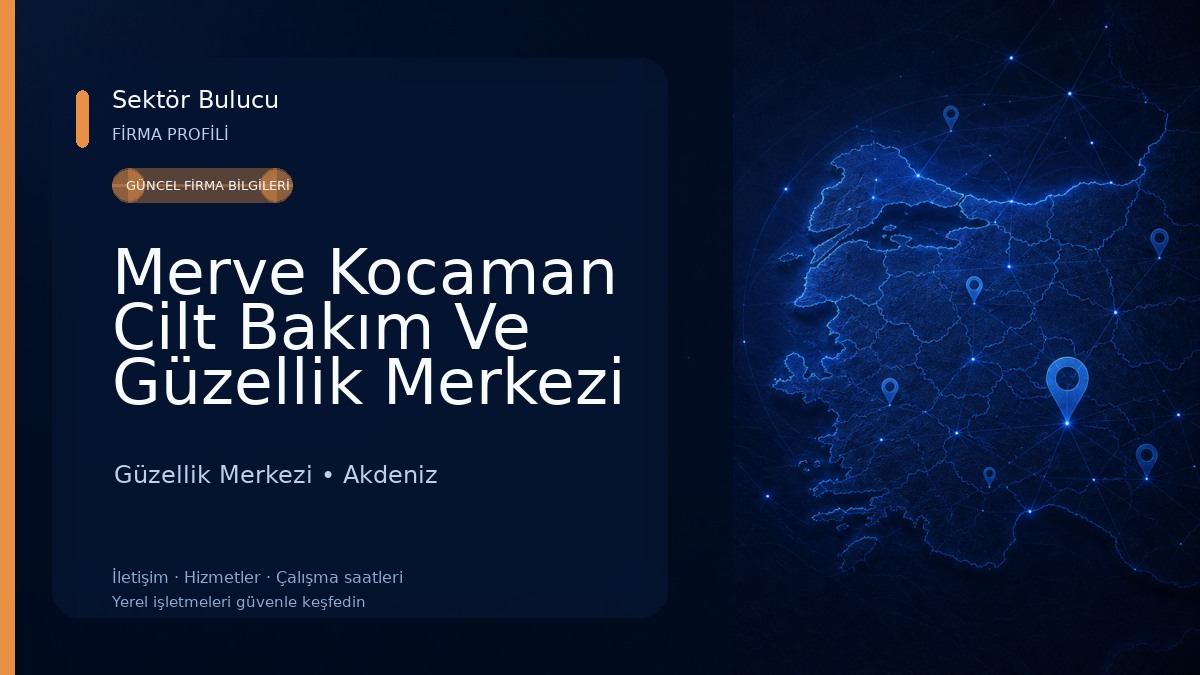 Merve Kocaman Cilt Bakım Ve Güzellik Merkezi 
