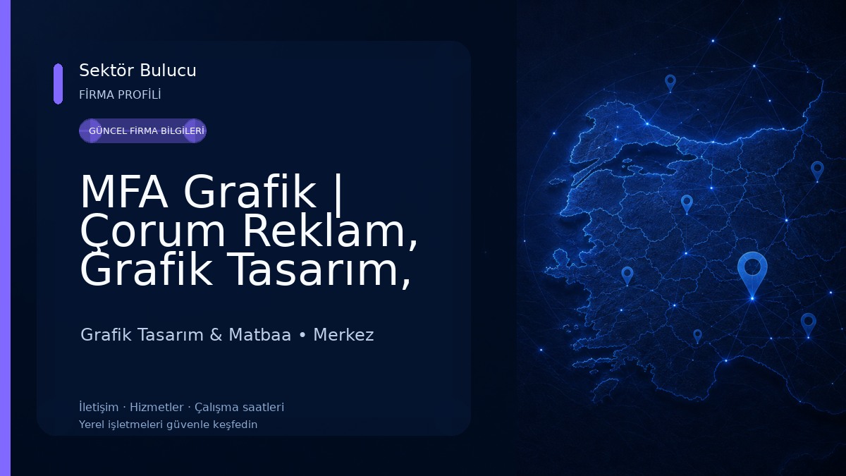 MFA Grafik | Çorum Reklam, Grafik Tasarım, Web Sitesi Grafik Tasarım & Matbaa