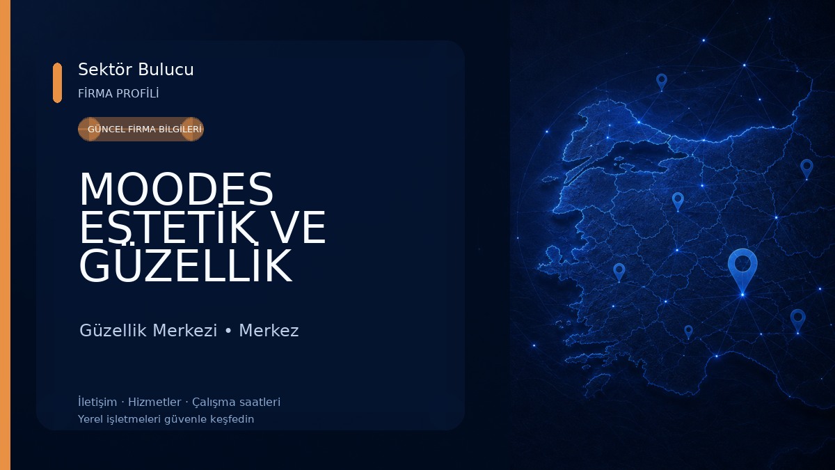 MOODES ESTETİK VE GÜZELLİK Güzellik Merkezi