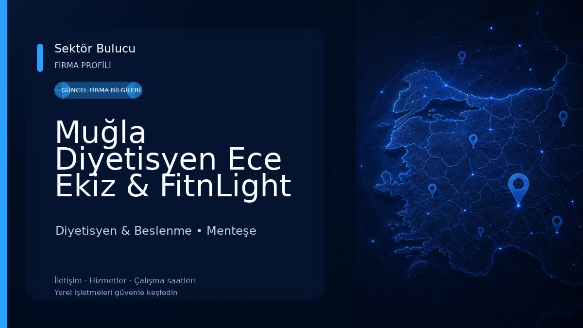 Muğla Diyetisyen Ece Ekiz & FitnLight Sağlıklı Yaşam Merkezi