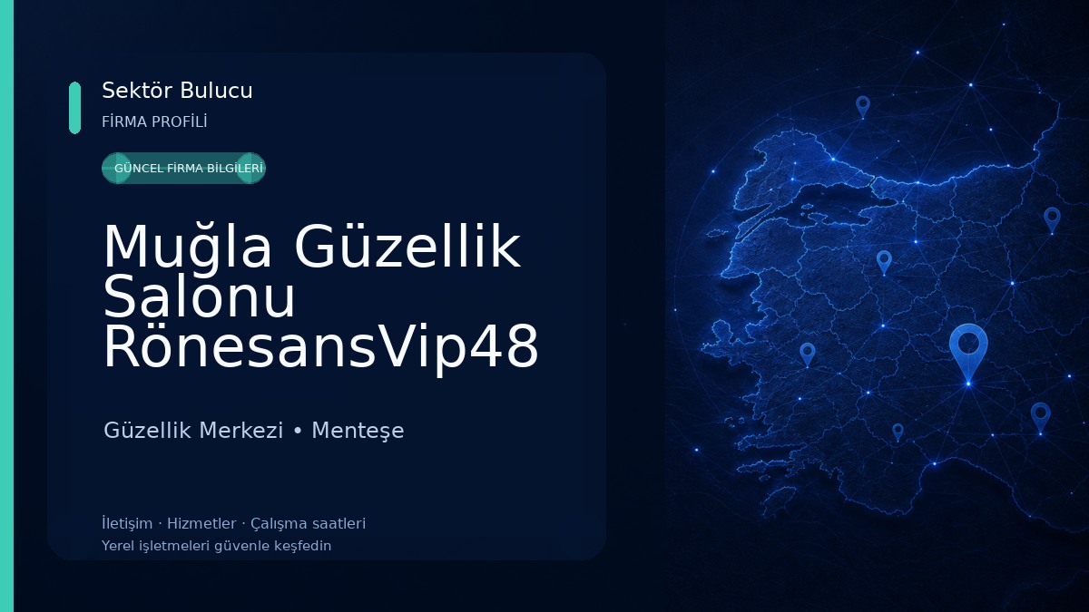 Muğla Güzellik Salonu RönesansVip48 Güzellik Merkezi