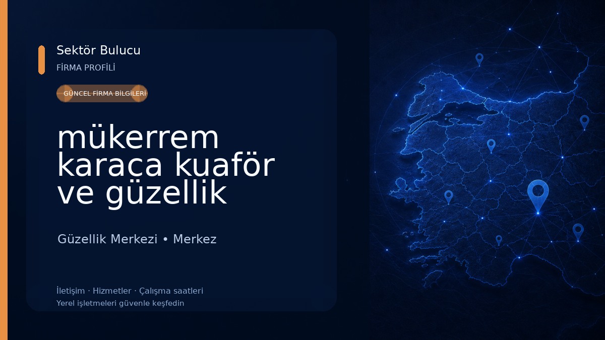 mükerrem karaca kuaför ve güzellik merkezi Güzellik Merkezi