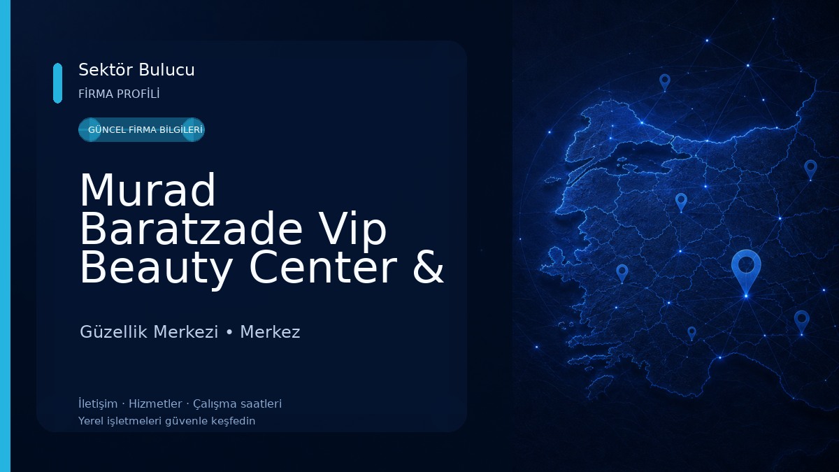 Murad Baratzade Vip Beauty Center & Academy Güzellik Merkezi