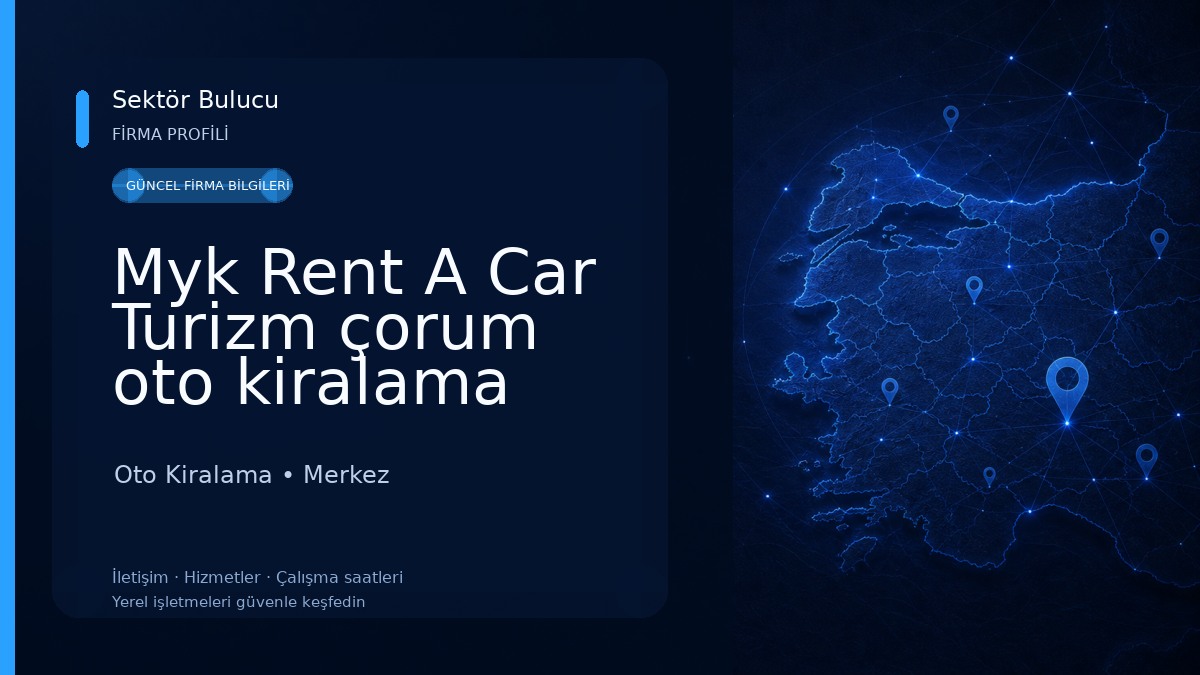 Myk Rent A Car Turizm çorum oto kiralama Oto Kiralama