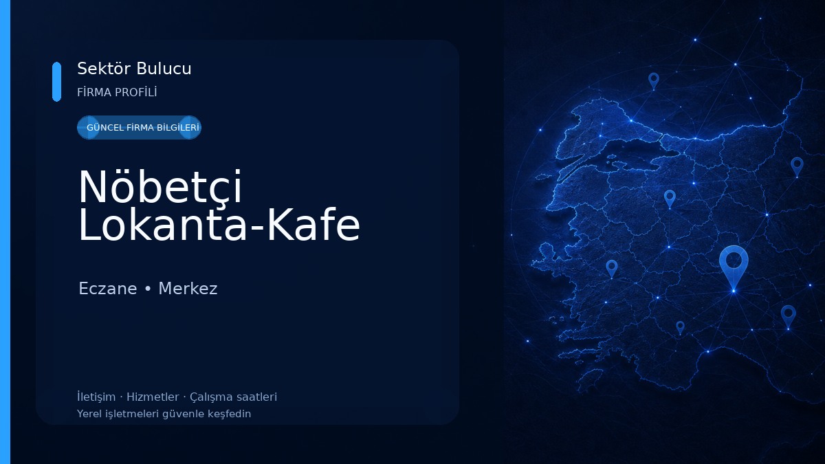 Nöbetçi Lokanta-Kafe Eczane