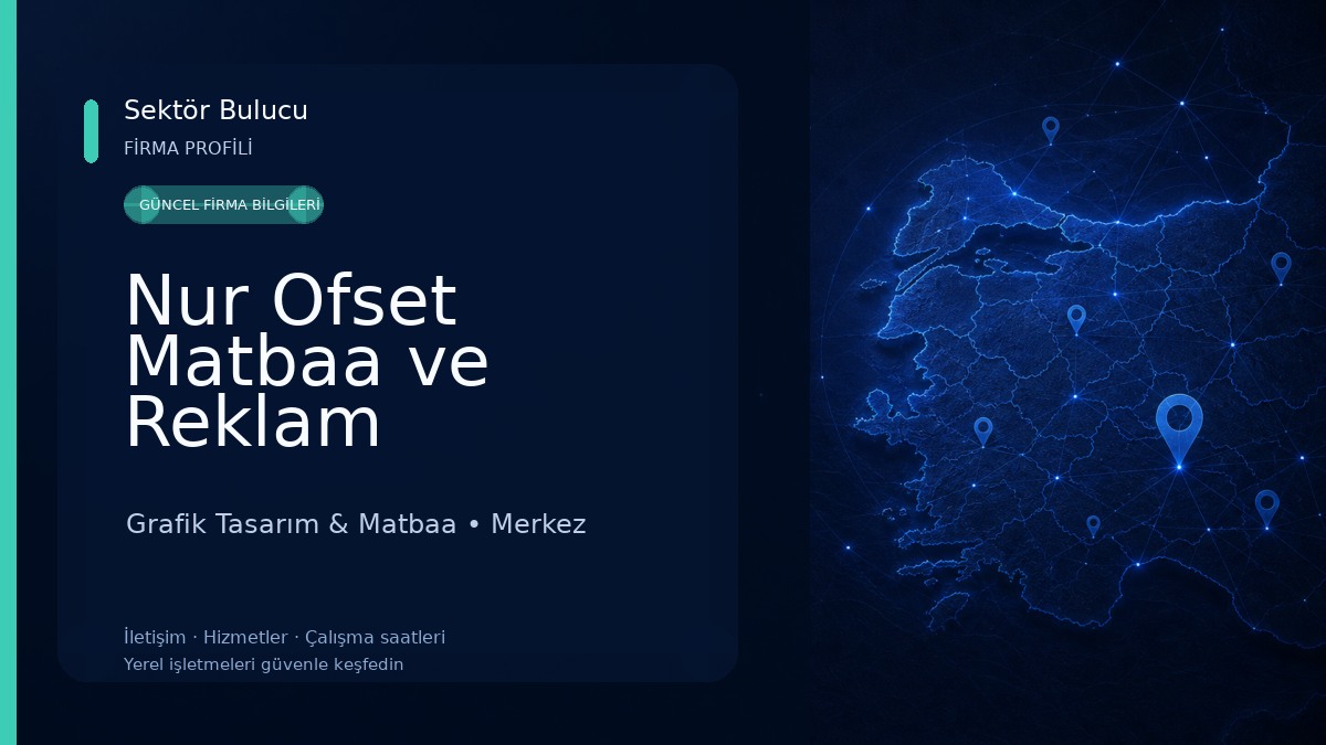 Nur Ofset Matbaa ve Reklam 