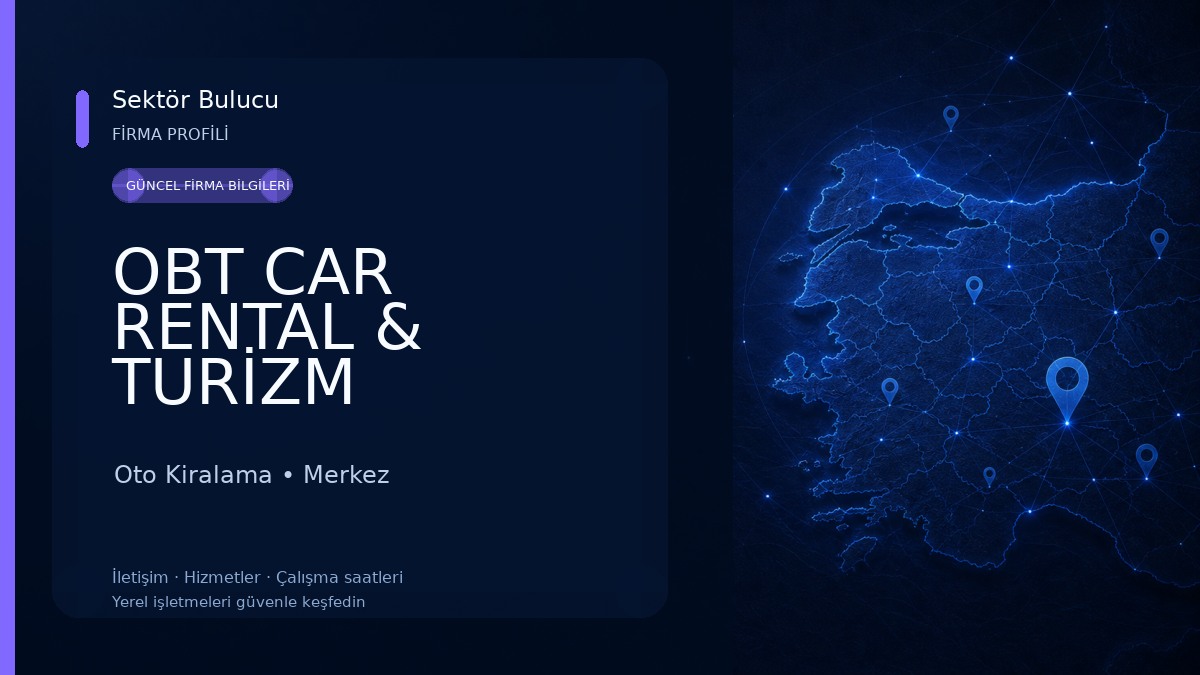 OBT CAR RENTAL & TURİZM TAŞIMACILIK 