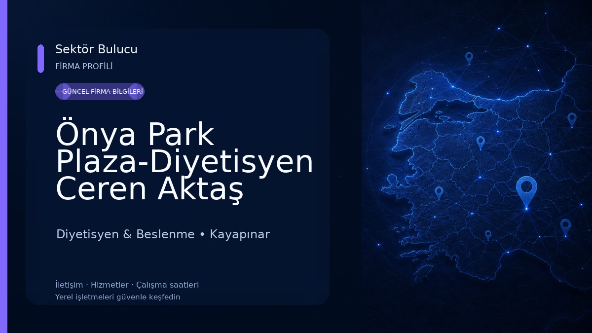 Önya Park Plaza-Diyetisyen Ceren Aktaş