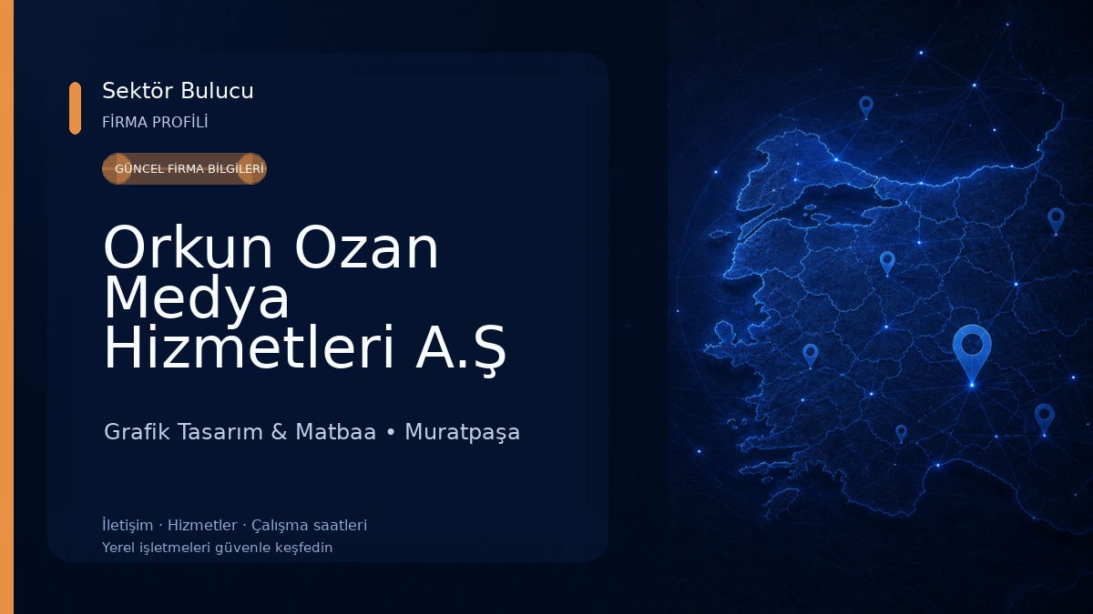 Orkun Ozan Medya Hizmetleri A.Ş Grafik Tasarım & Matbaa