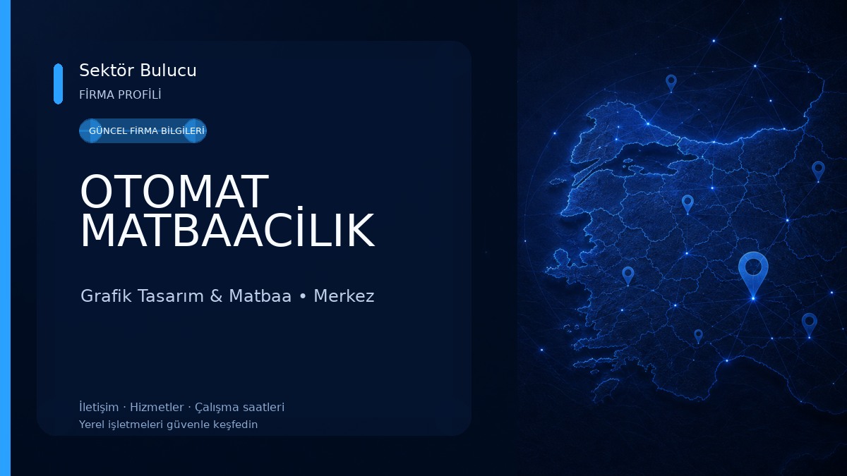 OTOMAT MATBAACİLIK Grafik Tasarım & Matbaa
