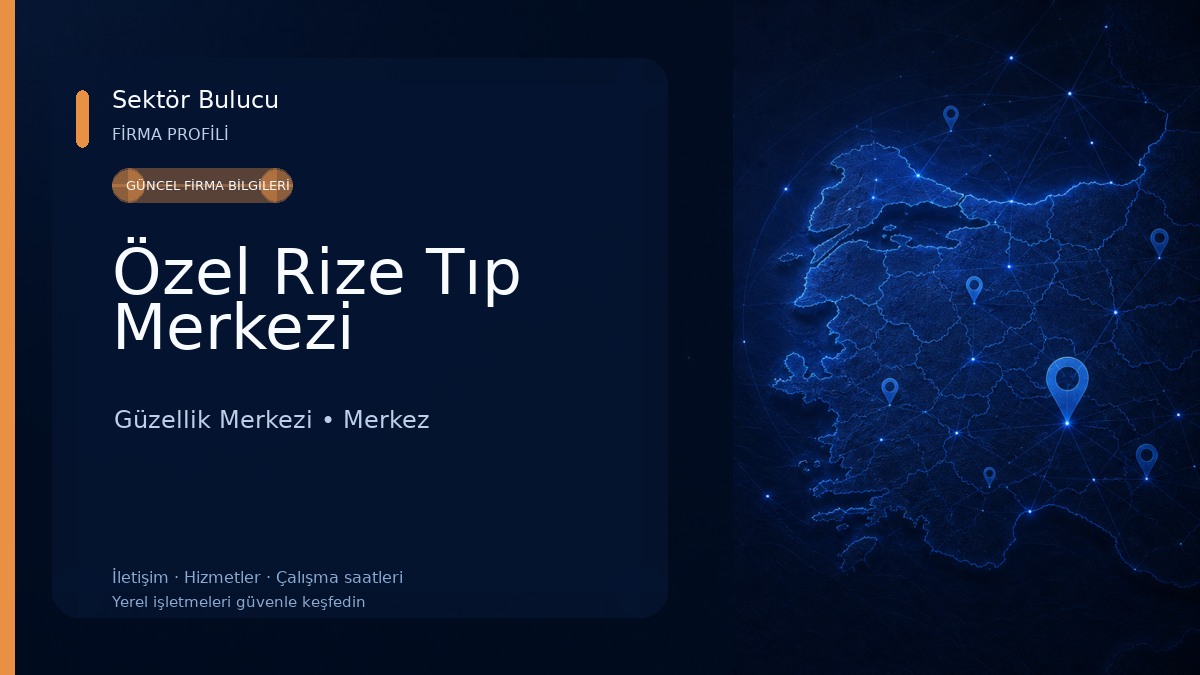 Özel Rize Tıp Merkezi Güzellik Merkezi