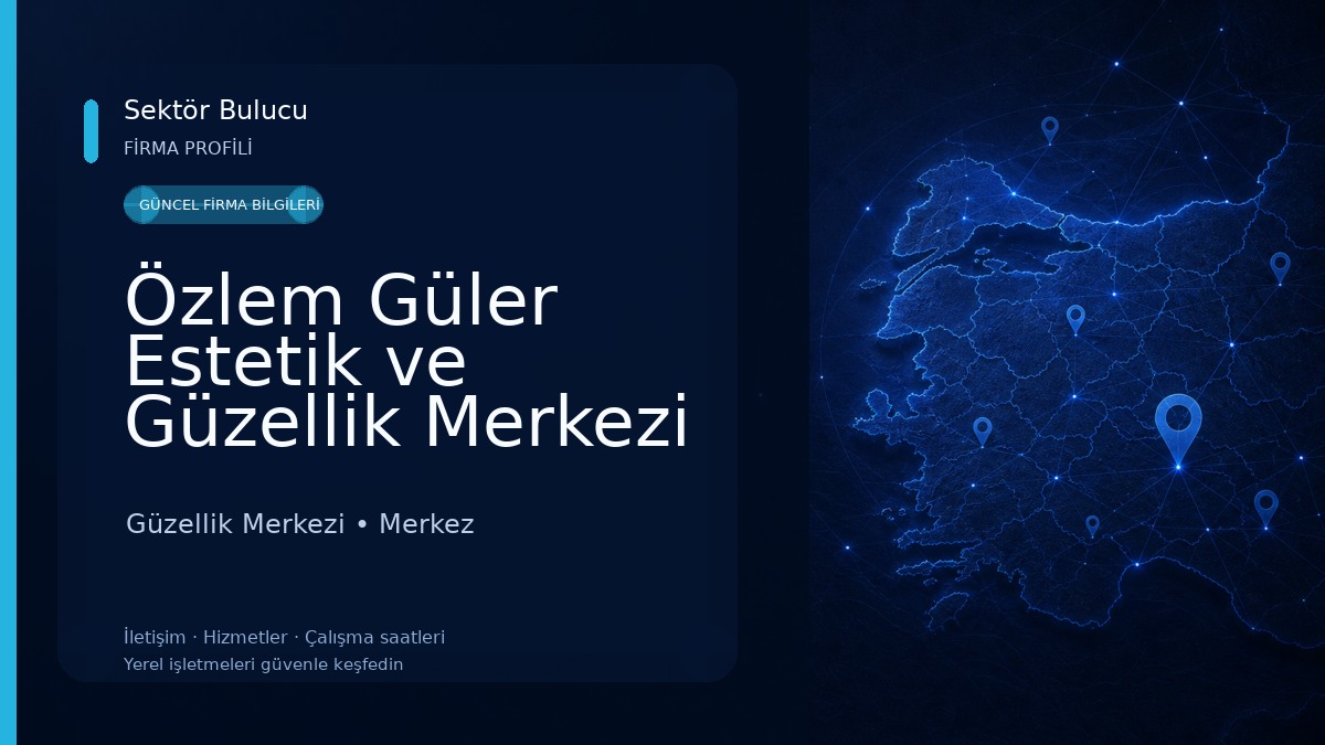Özlem Güler Estetik ve Güzellik Merkezi Güzellik Merkezi