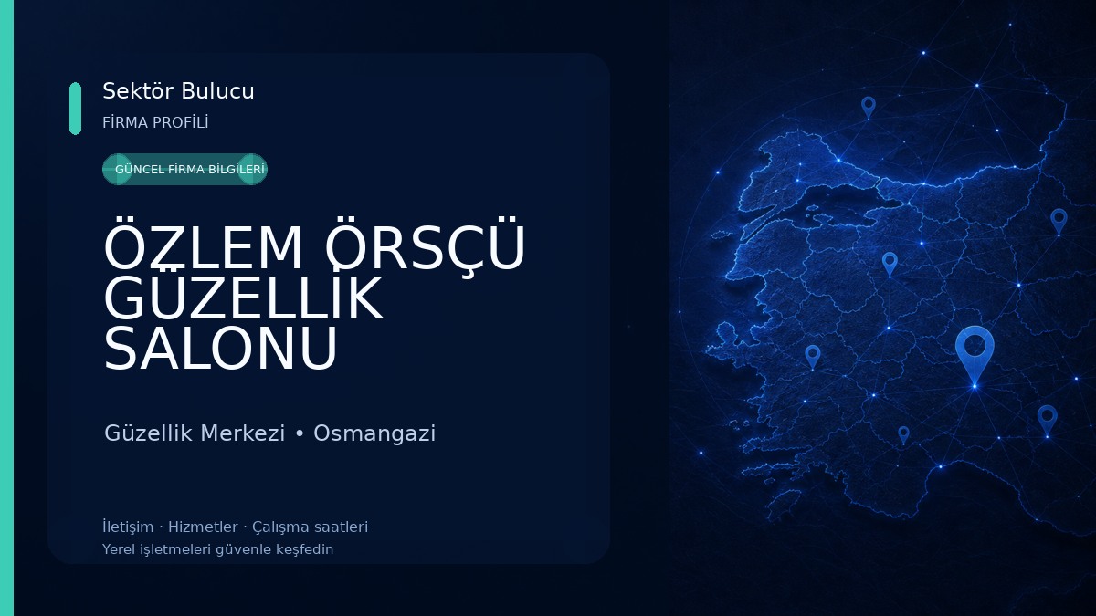 ÖZLEM ÖRSÇÜ GÜZELLİK SALONU Güzellik Merkezi