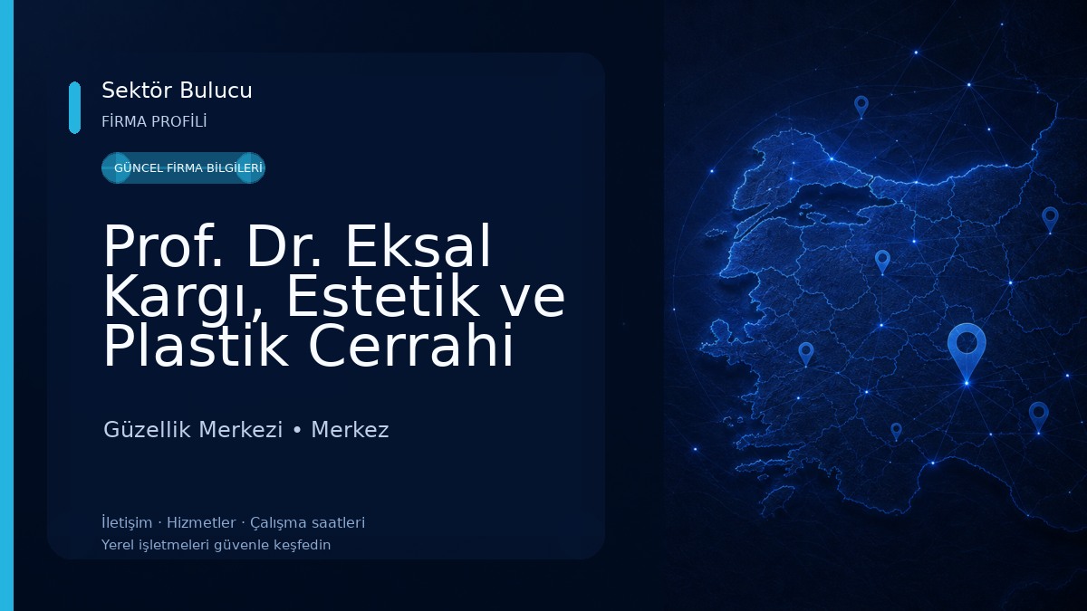 Prof. Dr. Eksal Kargı, Estetik ve Plastik Cerrahi Merkezi Güzellik Merkezi
