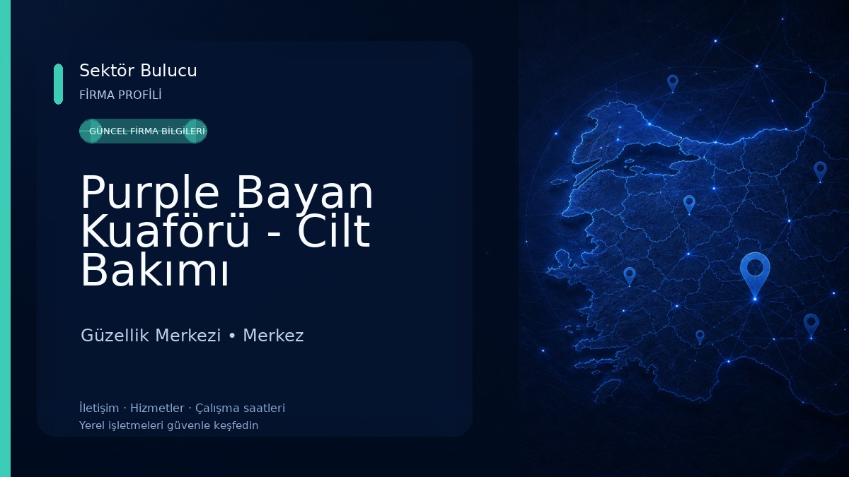 Purple Bayan Kuaförü - Cilt Bakımı Güzellik Merkezi