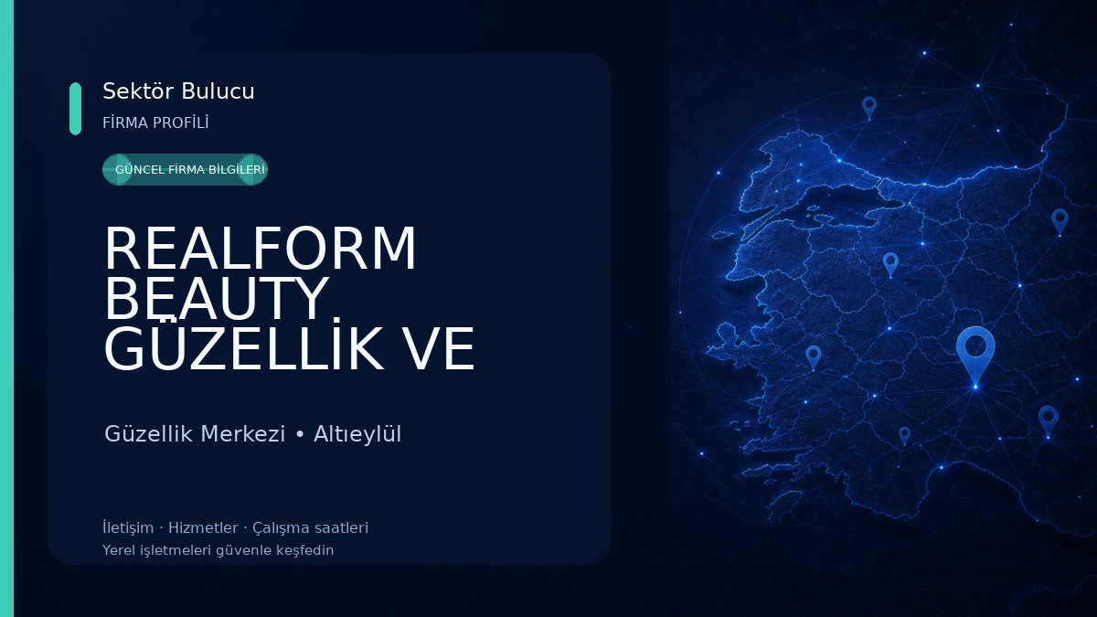 REALFORM BEAUTY GÜZELLİK VE BÖLGESEL ZAYIFLAMA MERKEZİ