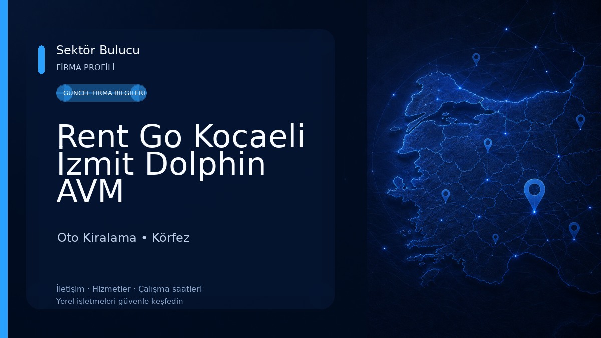 Rent Go Kocaeli İzmit Dolphin AVM Oto Kiralama