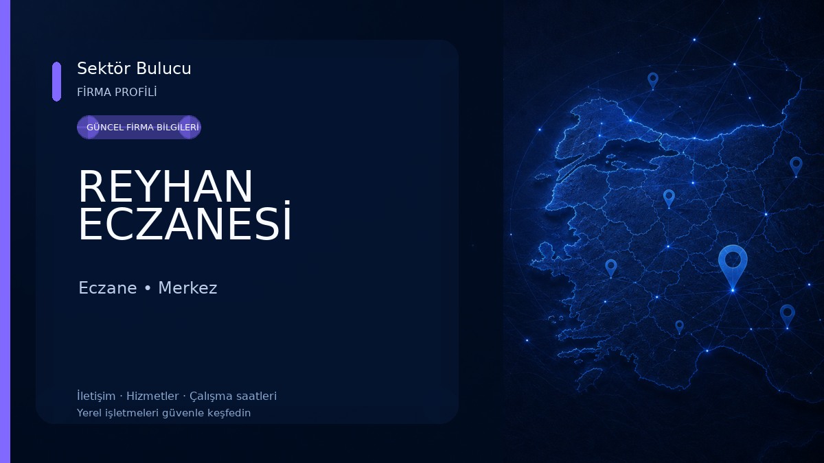 REYHAN ECZANESİ