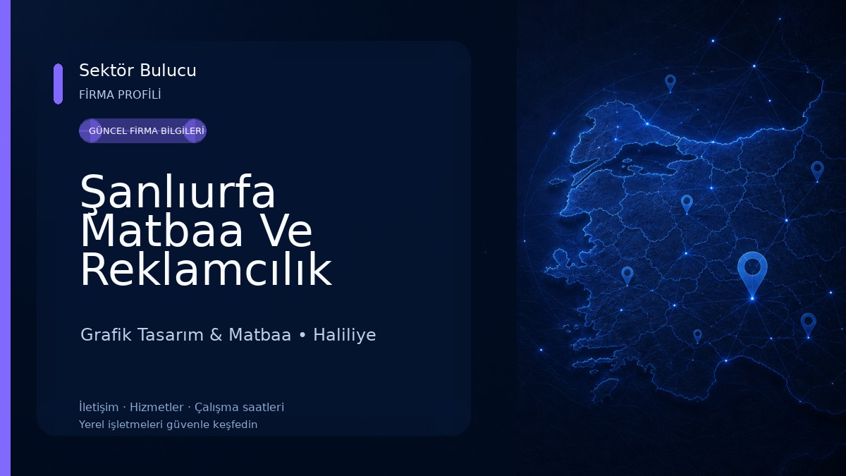 Şanlıurfa Matbaa Ve Reklamcılık Hizmetleri