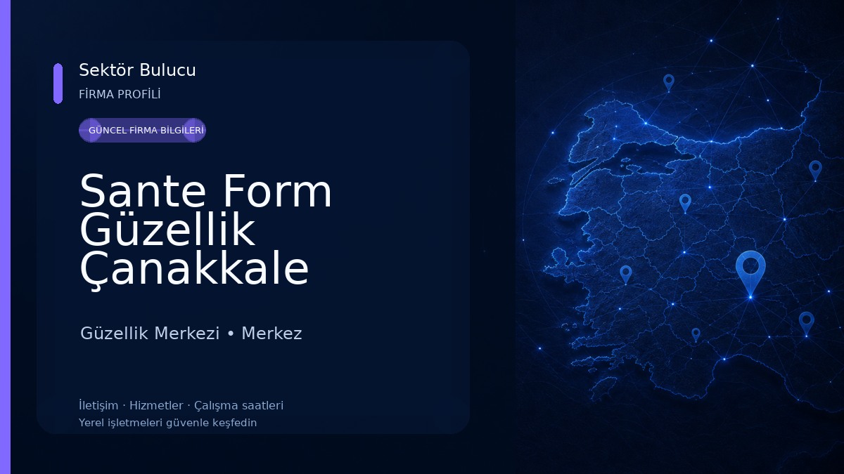 Sante Form Güzellik Çanakkale Güzellik Merkezi