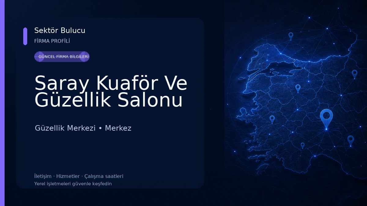 Saray Kuaför Ve Güzellik Salonu Güzellik Merkezi