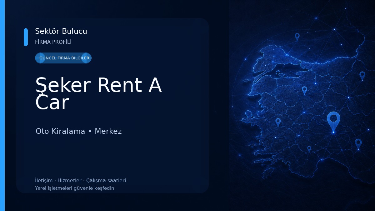 Şeker Rent A Car Oto Kiralama