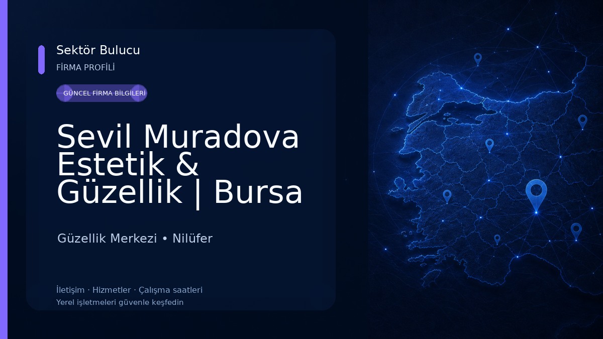 Sevil Muradova Estetik & Güzellik | Bursa Güzellik Merkezi Güzellik Merkezi