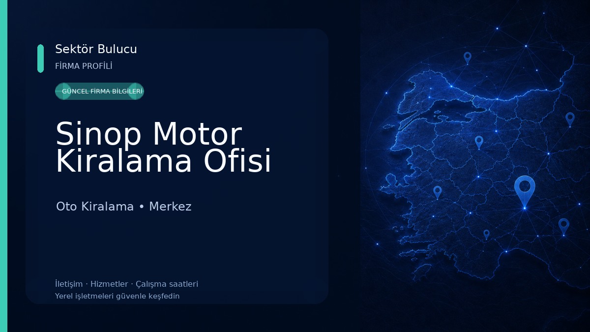Sinop Motor Kiralama Ofisi Oto Kiralama
