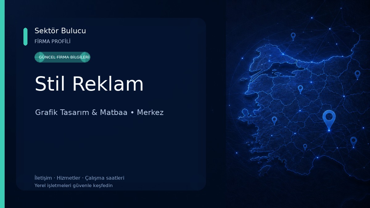 Stil Reklam Grafik Tasarım & Matbaa