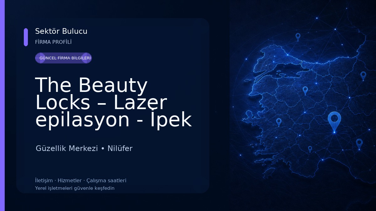 The Beauty Locks – Lazer epilasyon - İpek Kirpik - Protez Tırnak - Cilt Bakımı - Nilüfer Güzellik Merkezi