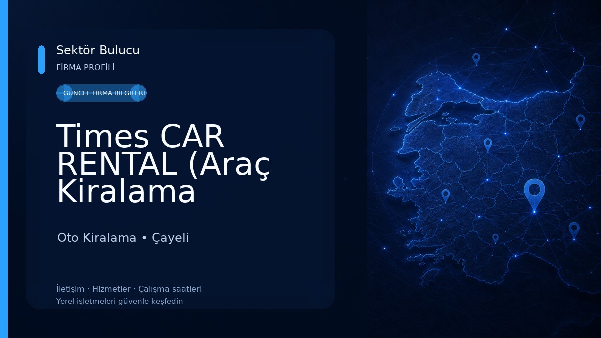 Times CAR RENTAL (Araç Kiralama Hizmeti) 