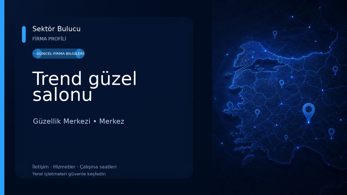 Trend güzel salonu Güzellik Merkezi