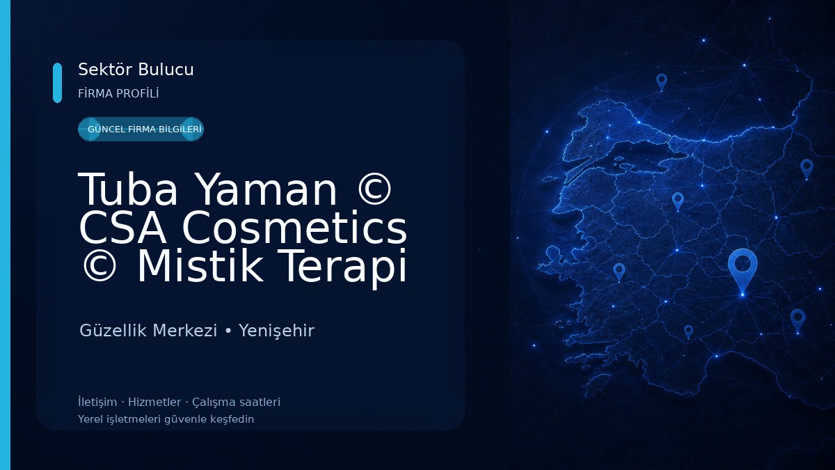 Tuba Yaman © CSA Cosmetics © Mistik Terapi Güzellik Merkezi