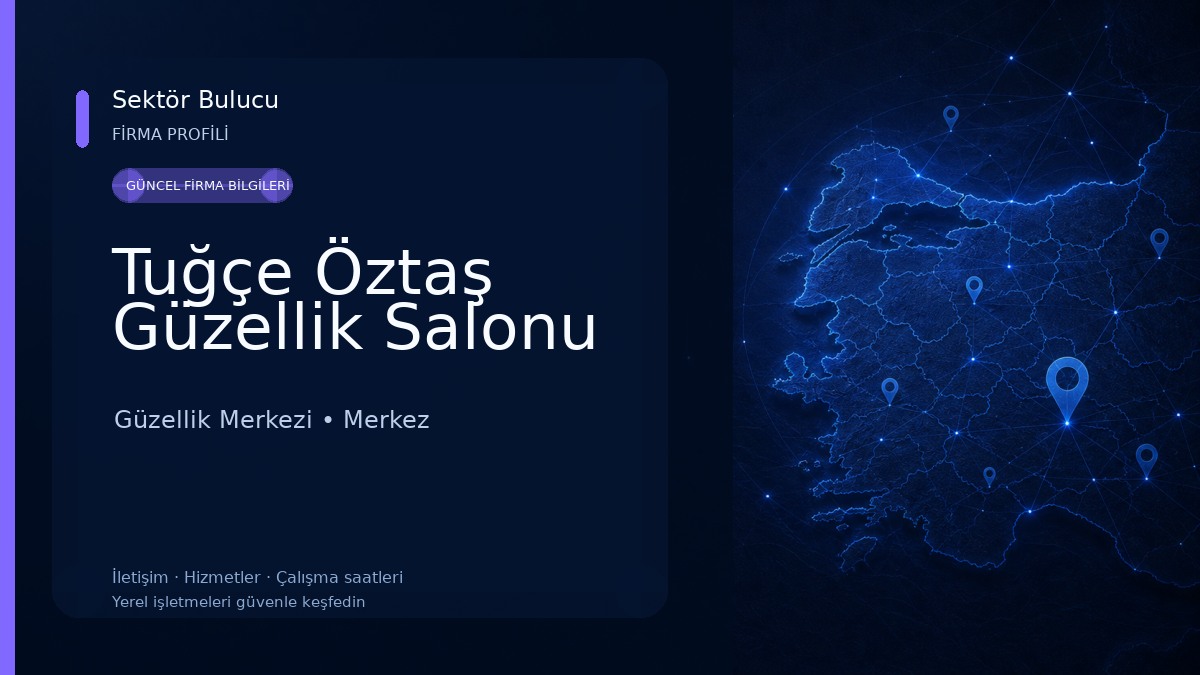 Tuğçe Öztaş Güzellik Salonu Güzellik Merkezi