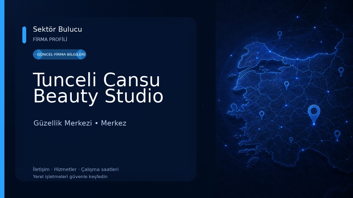 Tunceli Cansu Beauty Studio Güzellik Merkezi