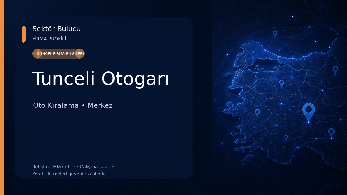 Tunceli Otogarı Oto Kiralama