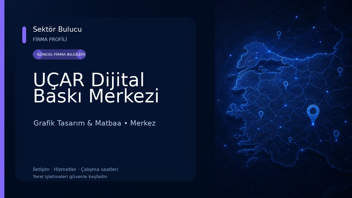 UÇAR Dijital Baskı Merkezi 