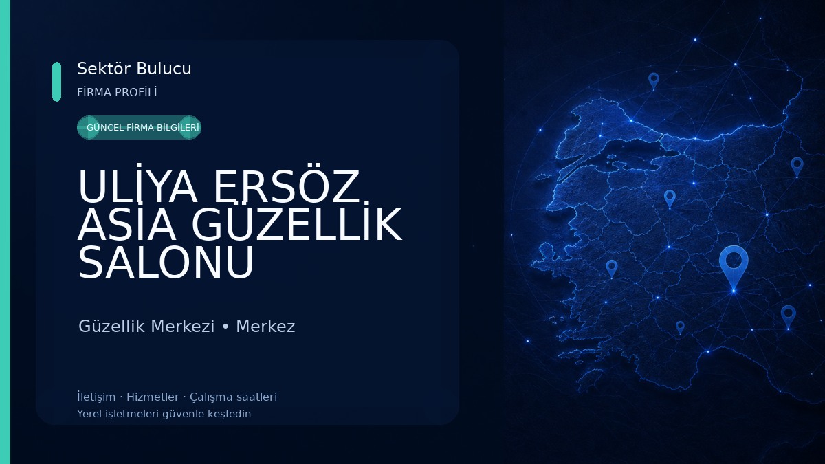 ULİYA ERSÖZ ASİA GÜZELLİK SALONU Güzellik Merkezi
