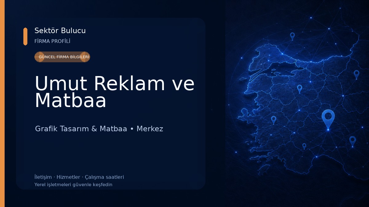 Umut Reklam ve Matbaa Grafik Tasarım & Matbaa