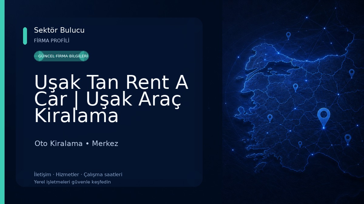 Uşak Tan Rent A Car | Uşak Araç Kiralama Oto Kiralama