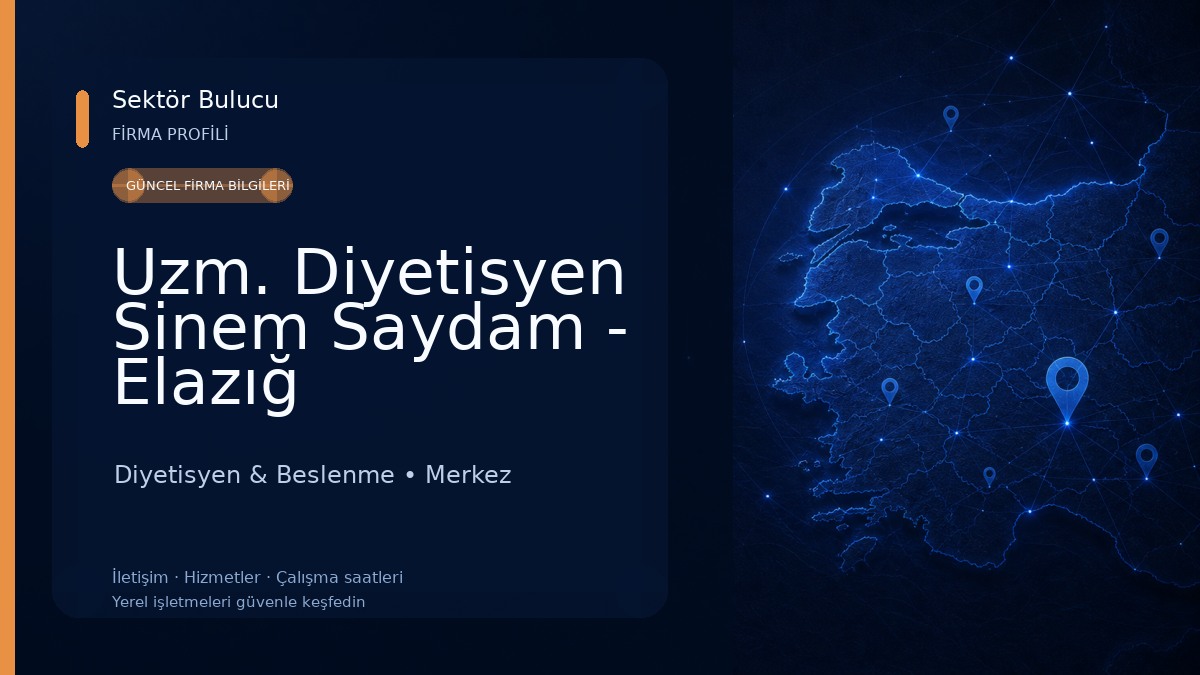 Uzm. Diyetisyen Sinem Saydam - Elazığ Diyetisyen