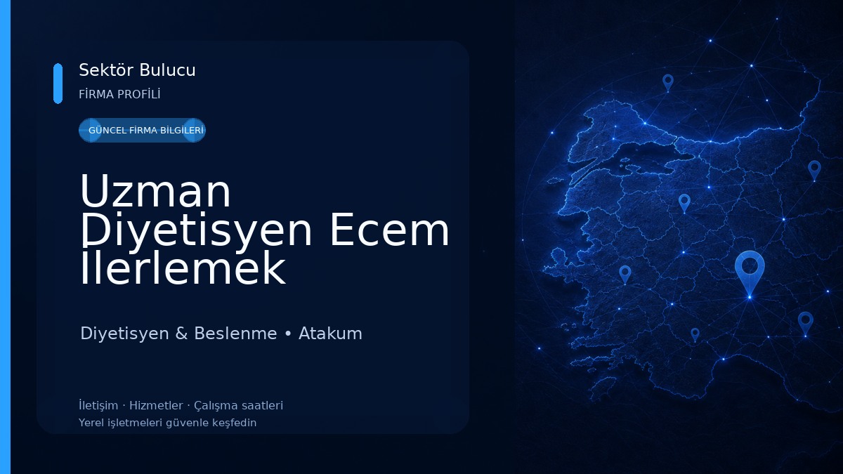 Uzman Diyetisyen Ecem İlerlemek Atakum Şube Diyetisyen & Beslenme