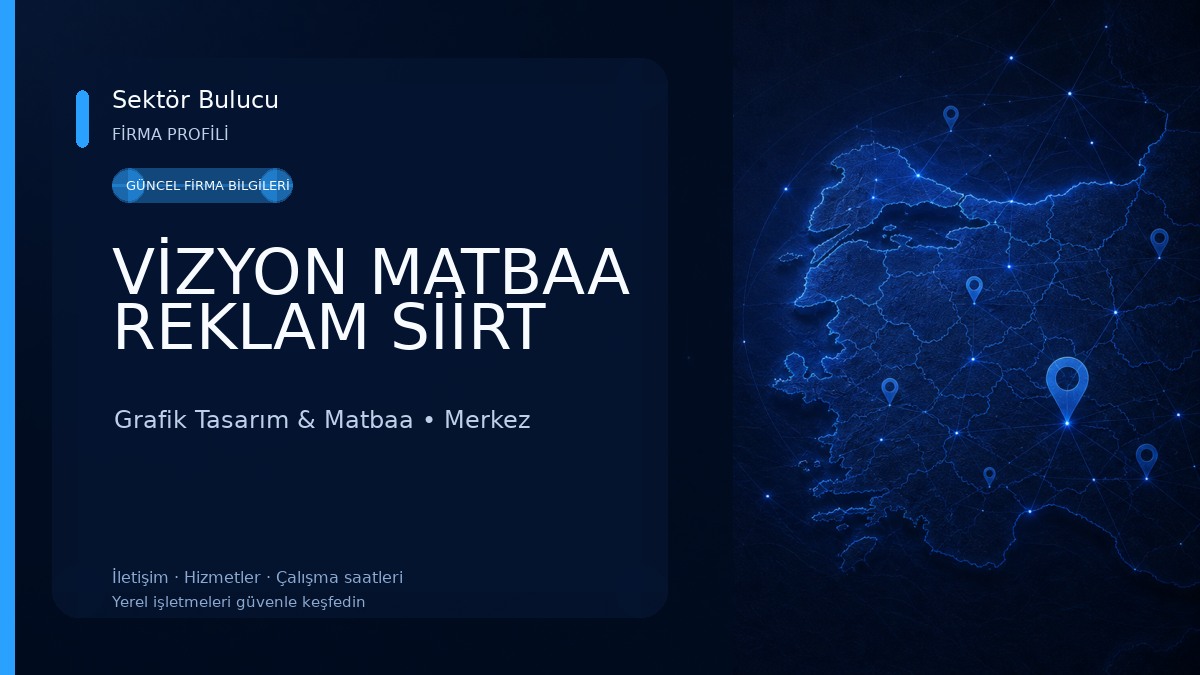 VİZYON MATBAA REKLAM SİİRT Grafik Tasarım & Matbaa