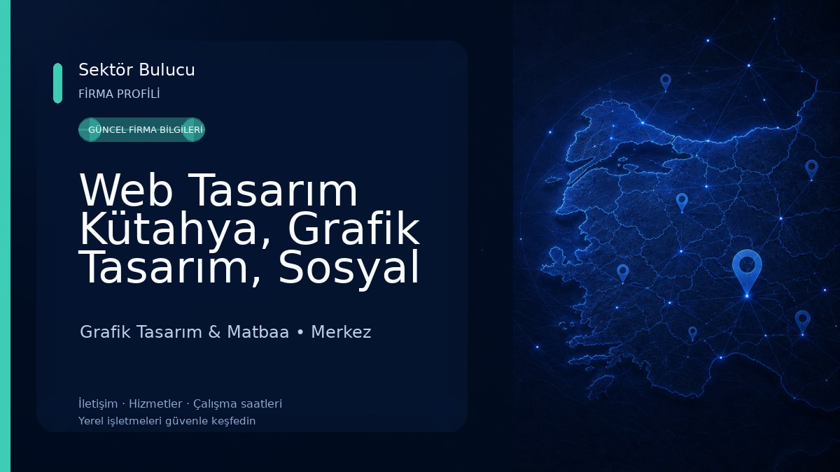 Web Tasarım Kütahya, Grafik Tasarım, Sosyal Medya, Seo 