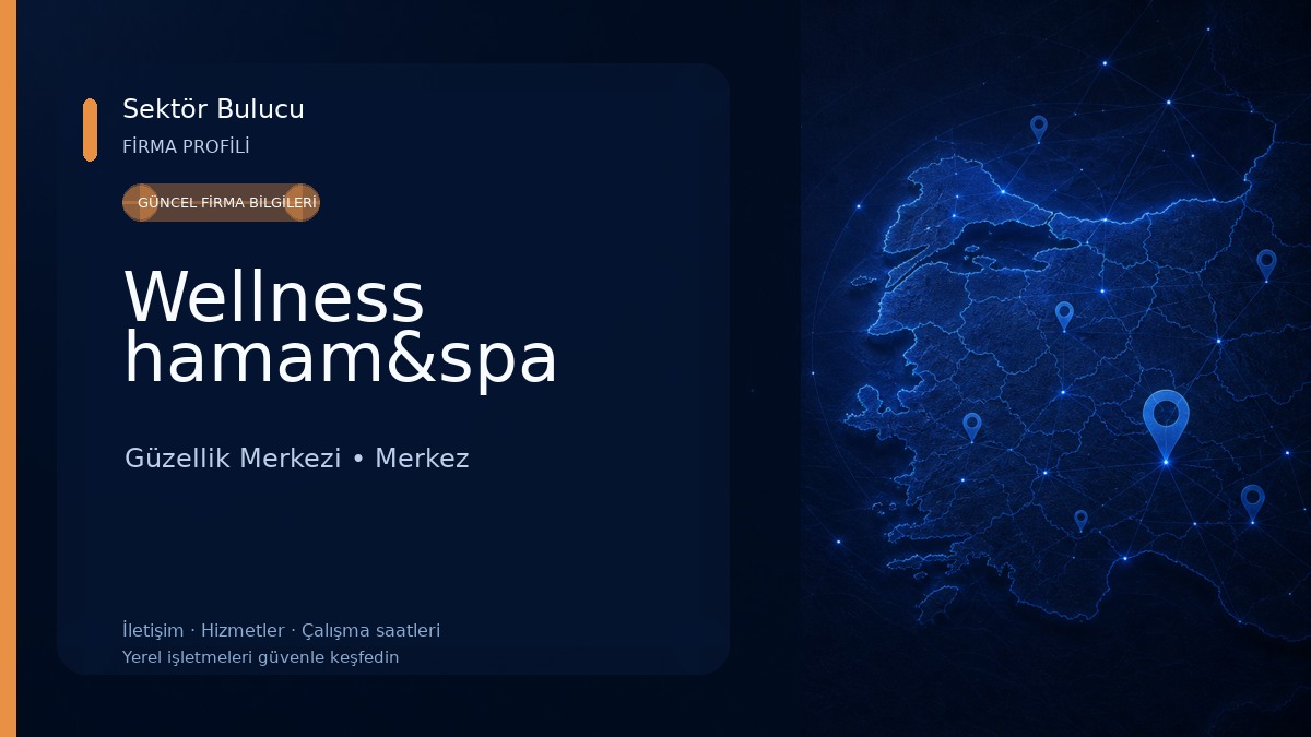 Wellness hamam&spa Güzellik Merkezi