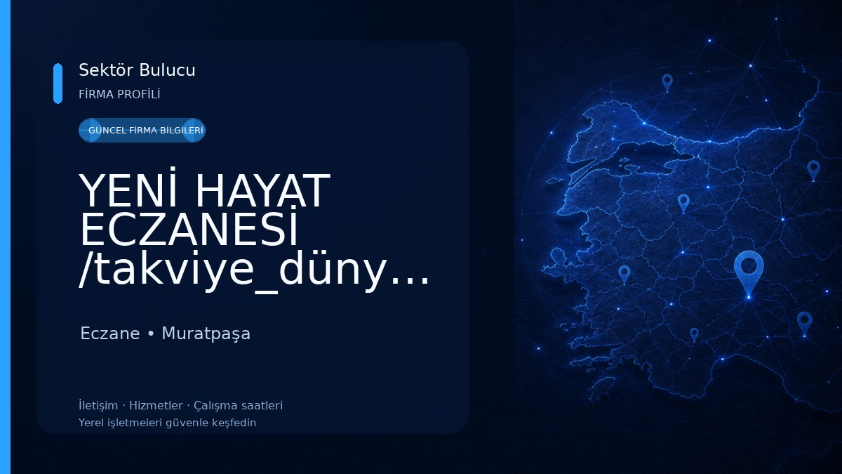 YENİ HAYAT ECZANESİ /takviye_dünyasi 